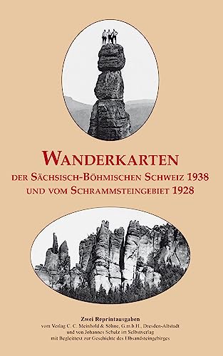Wanderkarten der Sächsisch-Böhmischen Schweiz 1938 und vom Schrammsteingebiet 1928 von Sonnenblumen-Verlag